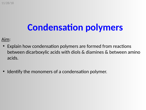 A2 AQA Condensation and Addition Polymerisation