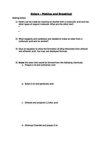 Making and Breaking Esters