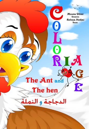 The and and the Hen  coloriage   النَمْلَة وَ الدَجَاجة  Colouring and writing book