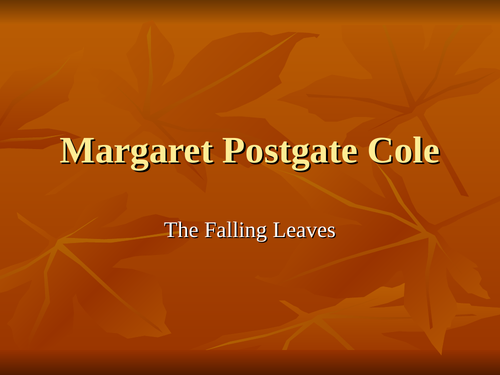 A Powerpoint about the WW1 poem 'Falling Leaves' wth Language and Structure Questions