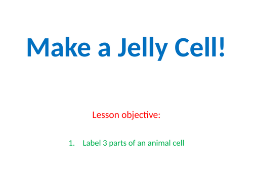 Make a Jelly Cell! Animal Cell for SEN
