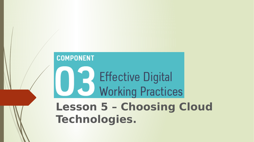 BTEC Tech Award in Digital Information Technology Component 3 - Lesson 4