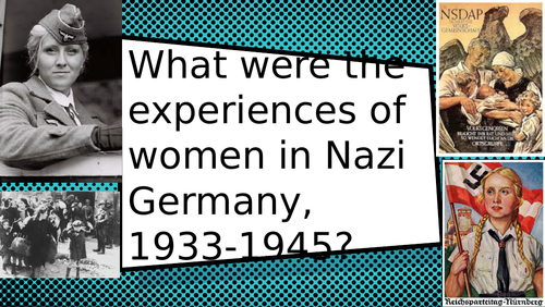 What were the experiences of women in Nazi Germany, 1933-1945?