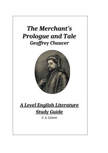 Chaucer's 'The Merchant's Tale': worksheets for A Level English Literature, tested by students