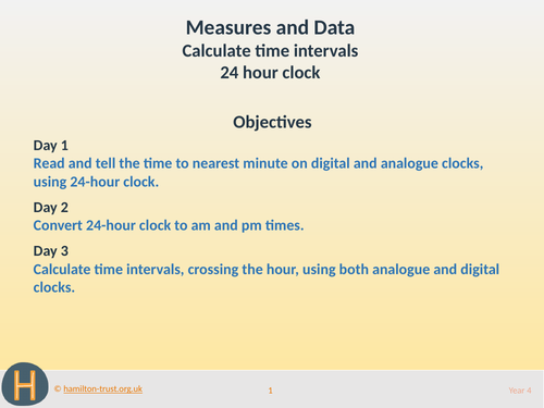 Teaching Presentation: Calculate time intervals; 24 hour clock (Year 4 Measures and Data)