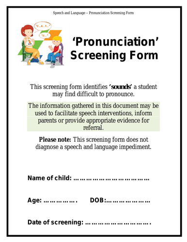 Speech and Language - Pronunciation Screening Form & Booklet