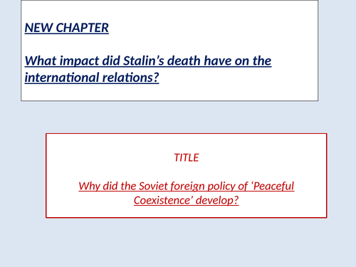 Thaw in Superpower Relations Stalin's Death