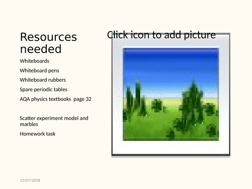 Atomic Structure Lesson 1 & 2  - The Atom  Whole Lesson