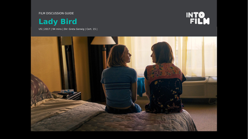 Lady Bird Movie lesson - writing, reading and discussion