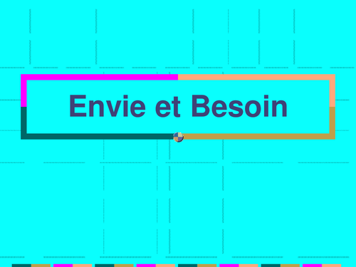 Envie et Besoin Avoir French Verb PowerPoint