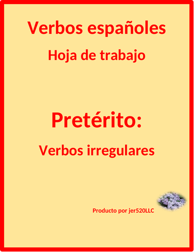 Pretérito Irregular Spanish Verbs Worksheet 2