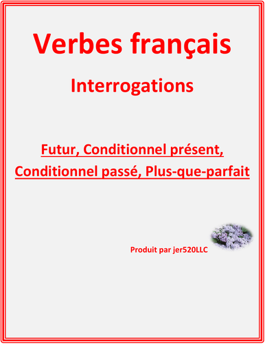 Futur, Conditionnel présent, Conditionnel passé, Plus-que-parfait French Quizzes