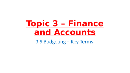 IB Business Management – Unit 3 Finance and Accounts – 3.9 Budgeting