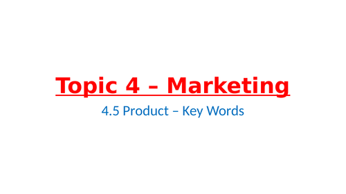 IB Business Management – Unit 4 Marketing – 4.5 The Marketing Mix the 4Ps - Product