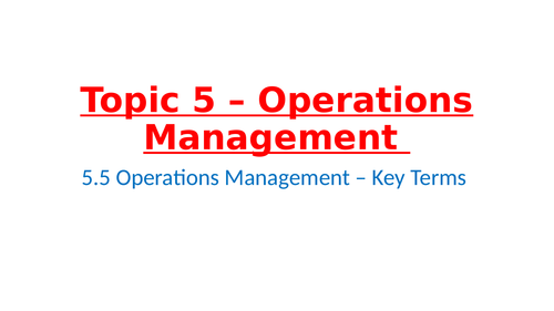 IB Business Management – Unit 5 Operations Management – 5.5 – Production Planning