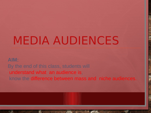 AQA Media Studies - Media Audience