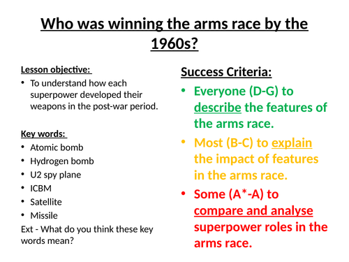 L14 How Did The Cold War Develop 1943 56 Arms Race Teaching Resources