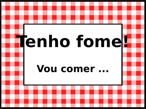 Comida (Food in Portuguese) Tenho fome Activity