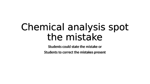New spec chemistry chemical analysis spot the mistake activity