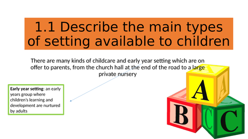 CACHE childcare Describe types of setting available to childcare