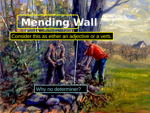 Mending Wall by Robert Frost. CCEA AS Level