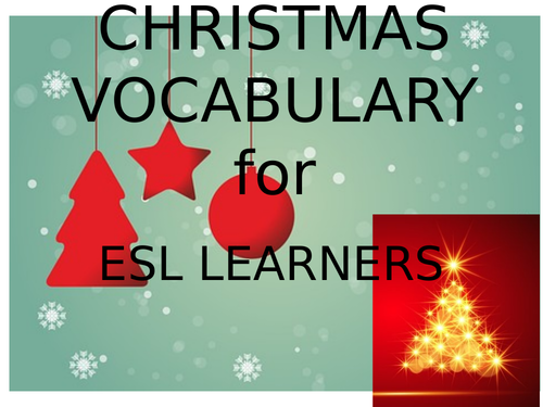 CHRISTMAS VOCABULARY FOR ESL LEARNERS Teaching Resources