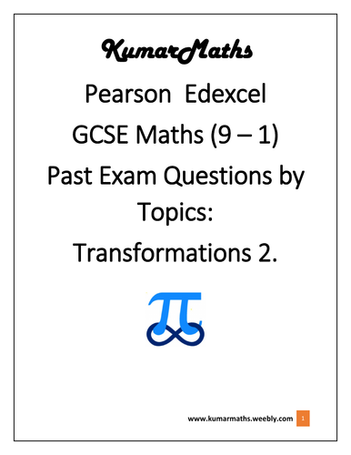 Pearson Edexcel GCSE Maths Pastpaper Questions by Topic: Transformations 2