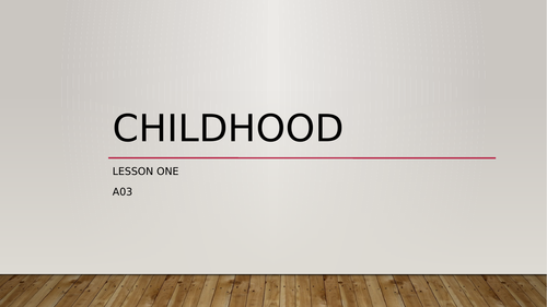 KS3-Childhood-week-one-lesson-one