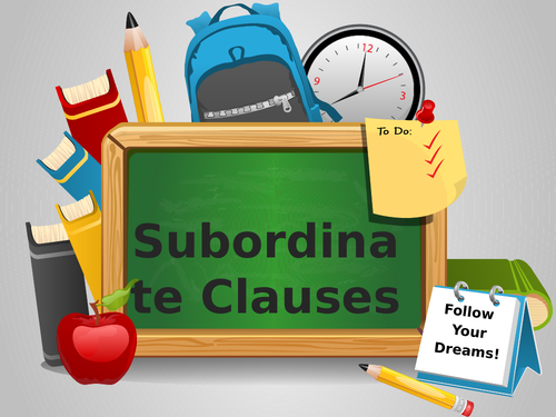 Subordinate Clause Powerpoint - comic sans | Teaching Resources