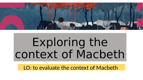 Macbeth- Context