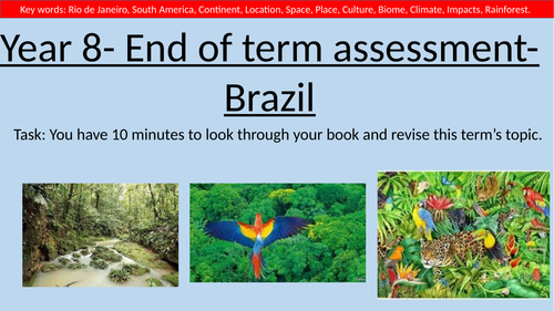 ENTIRE UNIT- KS3 Geography- Brazil- Human and Physical Geography