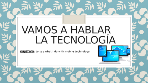 GCSE Spanish Speaking on Theme 1 topic:Technology