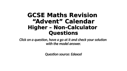 GCSE Maths Revison "Advent" Calendar - Higher - Non-Calculator Questions