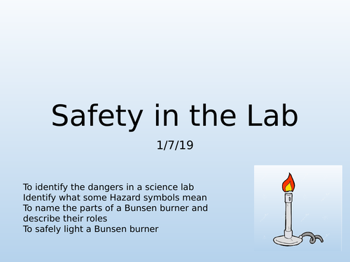 Year 7 Safety in the Lab & lighting a Bunsen Burner lesson
