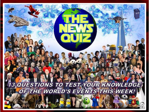 The News Quiz 7th - 14th January 2019 Form Tutor Time Topical Events Settler Starter