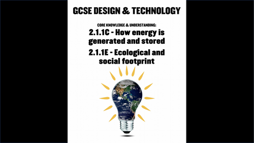 WJEC GCSE KS4 Core 211 C&E: Energy Generation Social Footprint New Design & Technology Presentation