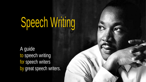 Speech Writing Guide Pack (by great speech writers!)