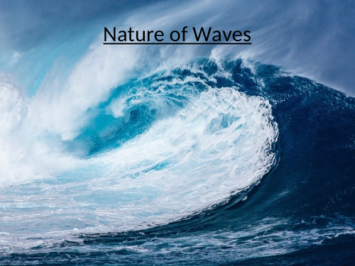 Nature of Waves | Teaching Resources
