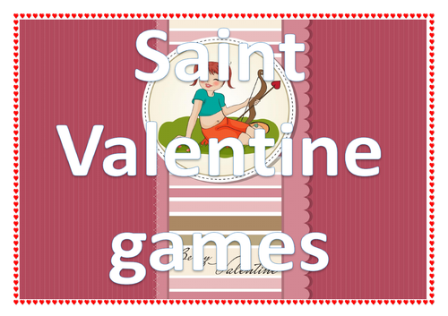 Saint Valentine's games.