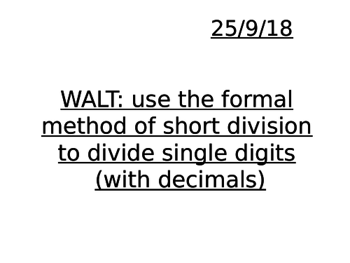 Year 6 Division: Short division method (whole numbers and decimals)