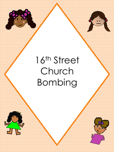American Civil Rights Movement 16th Street Church Bombing