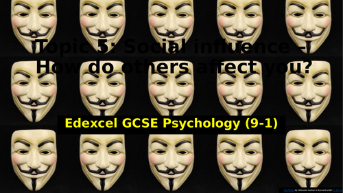 Edexcel GCSE Psychology (9-1): Topic 5: Social Influence