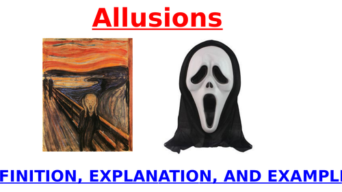 ALLUSIONS LESSON - DEFINITION, EXPLANATION, AND EXAMPLES