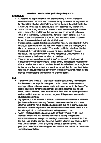 How does Benedick change throughout the novel in "Much Ado about Nothing"?