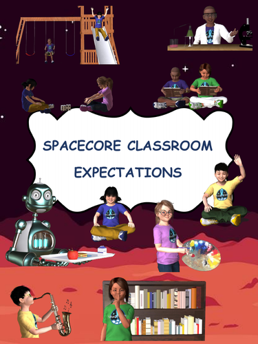 SpaceCore Classroom and School-Wide Expectations Posters