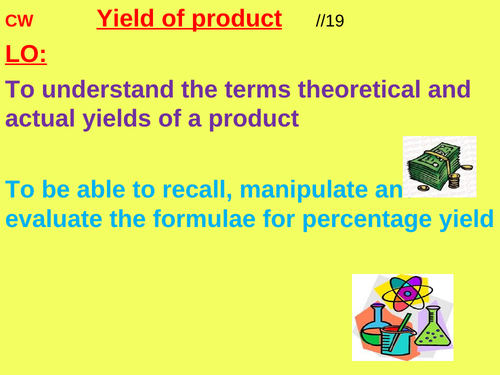 Yield of product; Finding empirical formula; Concentration; Titrations