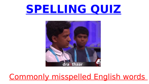 Commonly Misspelled English Words Spelling Quiz!