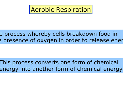 A Level Biology - Aerobic Respiration