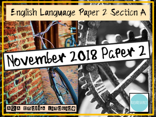 AQA GCSE English Language Paper 2, Section A Revision Lessons - November 2018 Paper