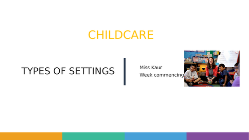 L2 CACHE Childcare and development: Types of settings and childcare support